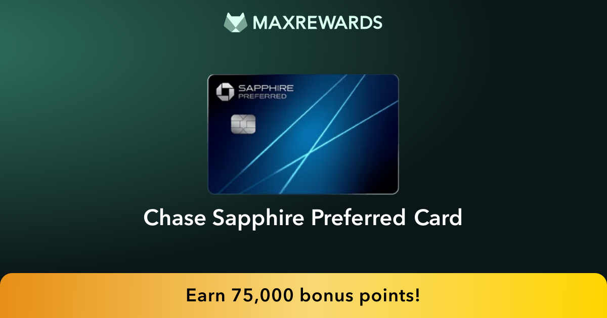 Chase Sapphire Preferred® Review: Benefits | MaxRewards