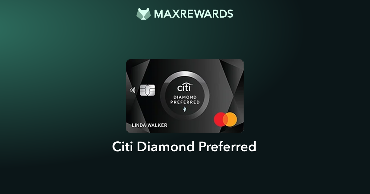 Citi® Diamond Preferred® Review: Benefits | MaxRewards