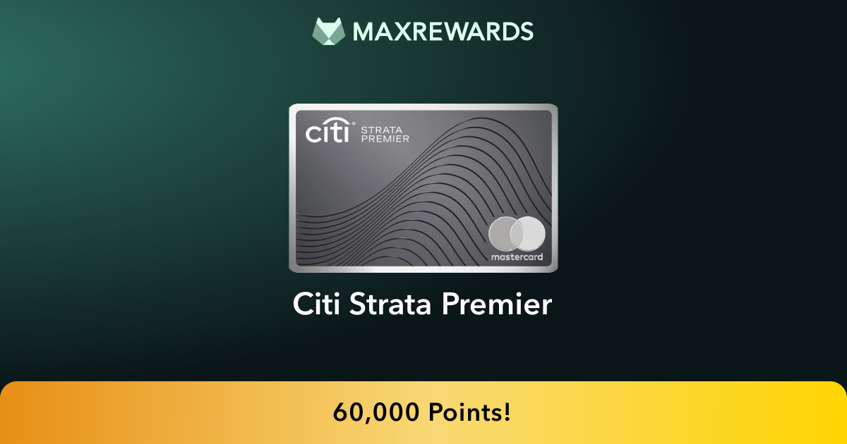 Citi Strata Premier® Review: Rewards, Benefits & Fees | MaxRewards