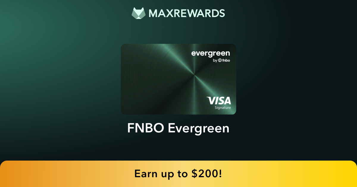 FNBO Evergreen® Review: Benefits | MaxRewards