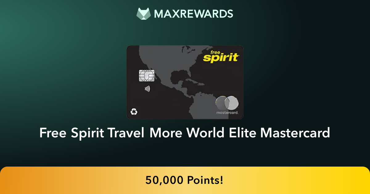 Free Spirit® Travel More World Elite Mastercard® Review: Rewards ...