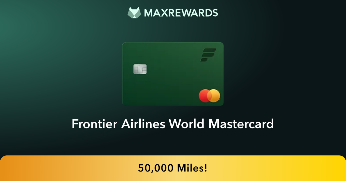 FRONTIER Airlines World Mastercard® Review | MaxRewards
