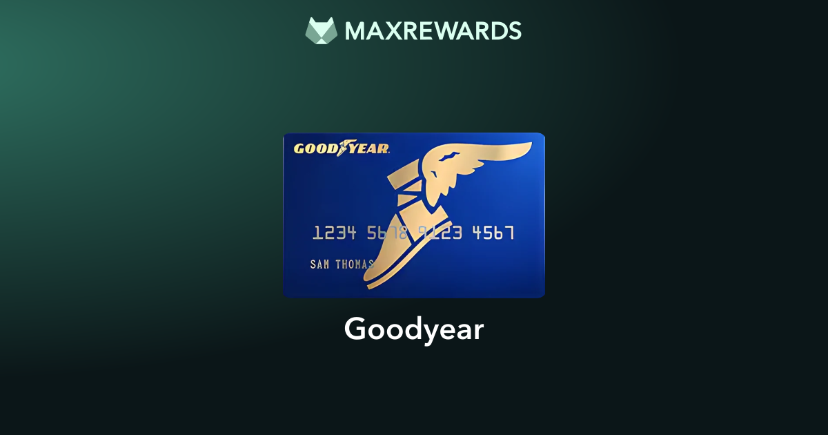 Goodyear® Review: Rewards, Benefits & Fees | MaxRewards
