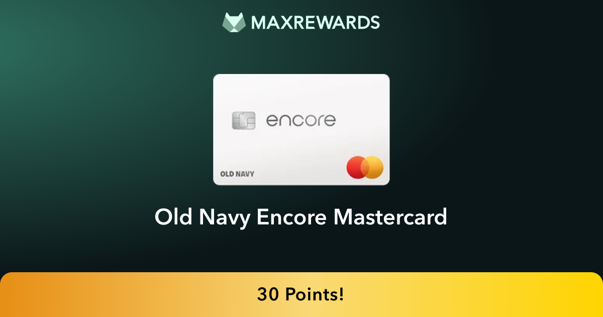 Old Navy Encore Mastercard® Review: Benefits | MaxRewards