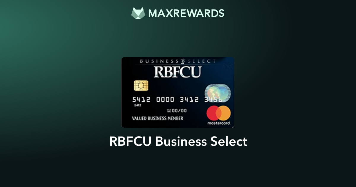 RBFCU Business Select Review: Benefits | MaxRewards