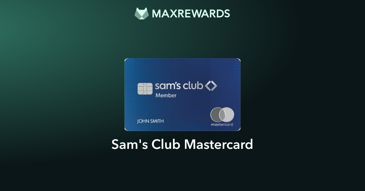Sam's Club Mastercard Review: Benefits | MaxRewards
