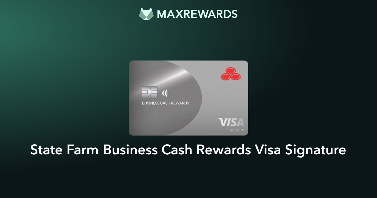 State Farm Business Cash Rewards Review | MaxRewards