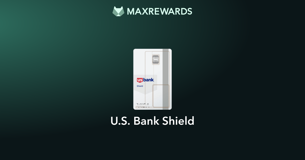 U.S. Bank Shield® Review: Benefits | MaxRewards