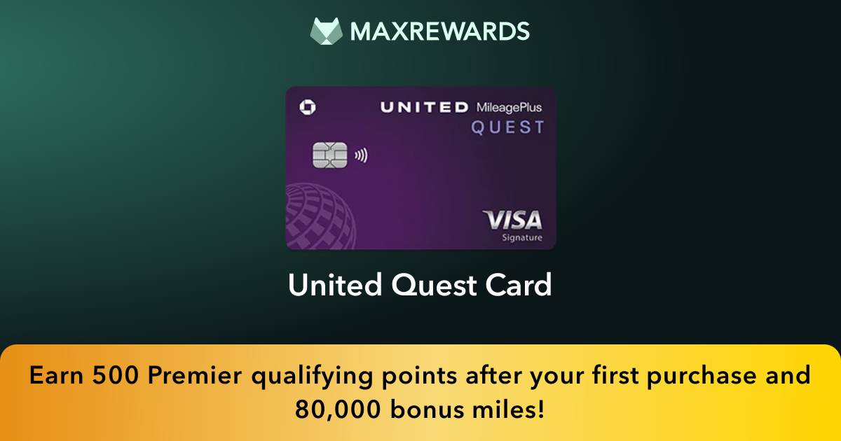 United Quest℠ Review: Benefits | MaxRewards
